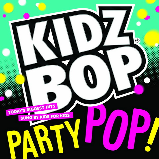Didz Bop Party Pop! - KIDZ BOP KIDS
