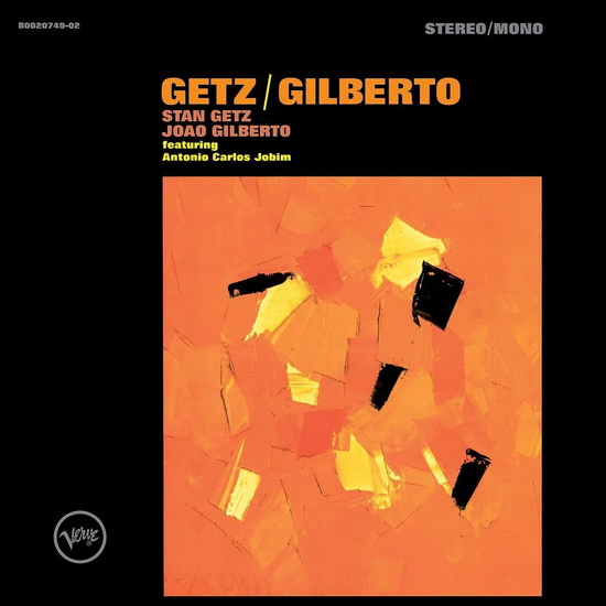 Getz / Gilberto: 50Th Anniversary Ed. - GETZ STAN - JOAO GILBERTO