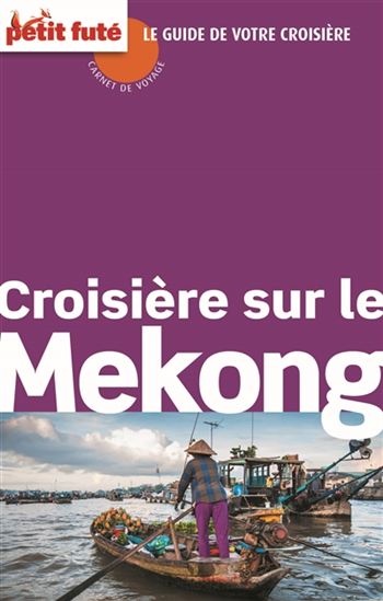 Croisière sur le Mékong 2014 - COLLECTIF
