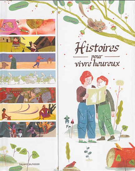 Histoires pour vivre heureux - BÉNÉDICTE JEANCOURT & AL
