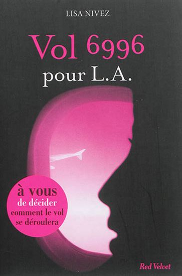 Vol 6996 pour L.A. - LISA NIVEZ