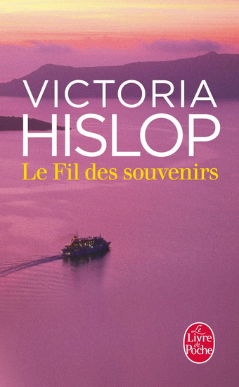 Le Fil des souvenirs - VICTORIA HISLOP