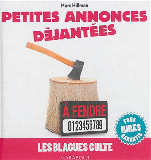 Petites annonces déjantées - MARC HILLMAN