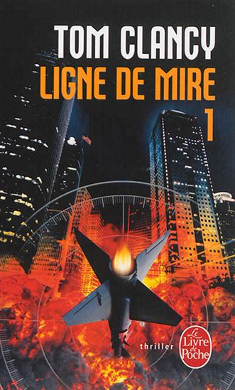 Ligne de mire #01 - TOM CLANCY