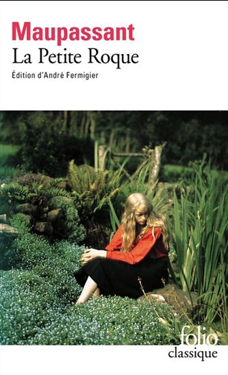 La Petite Roque N. éd. - GUY DE MAUPASSANT