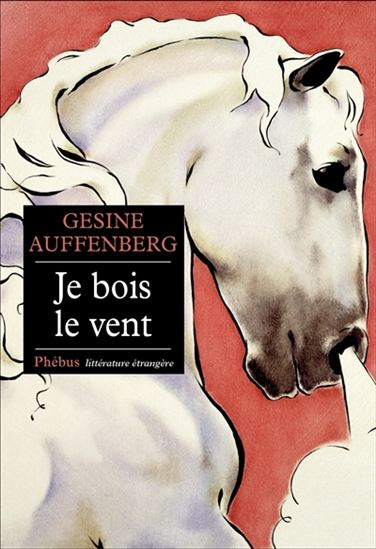 Je bois le vent - GESINE AUFFENBERG