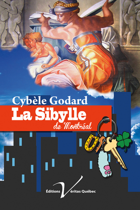 La Sibylle de Montréal - GODARD CYBÈLE