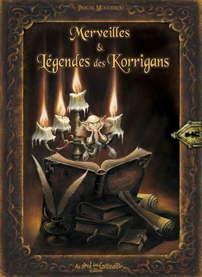 Merveilles & légendes des Korrigans - PASCAL MOGUÉROU
