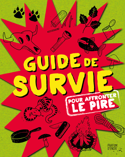 Guide de survie : pour affronter le pire - DOMINIC UTTON
