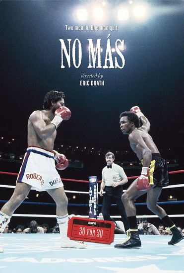 ESPN Films 30 for 30: No Mas