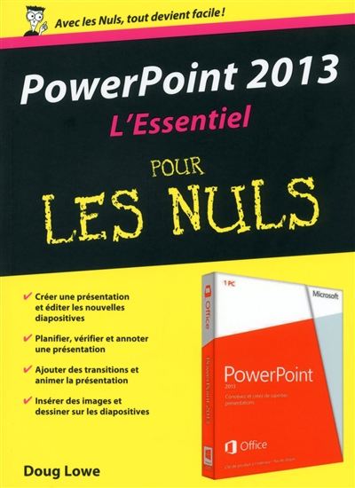 PowerPoint 2013 : l&#39;essentiel pour les nuls - DOUG LOWE