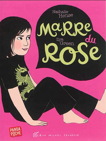 Marre du rose - NATHALIE HENSE - ILYA GREEN