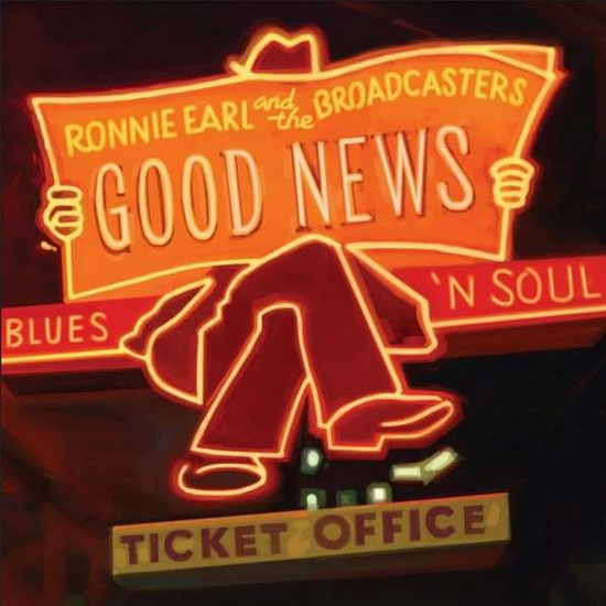 Good News - RONNIE EARL & THE BROADCASTERS
