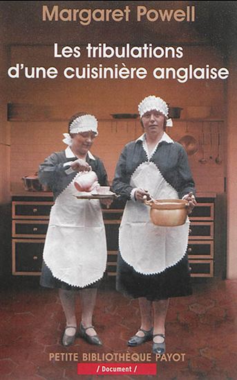 Les Tribulations d&#39;une cuisinière anglaise - MARGARET POWELL