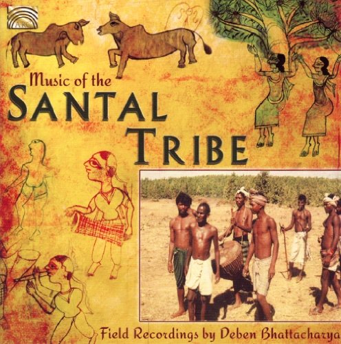 Music Of The Santal Tribe - TRADITIONAL