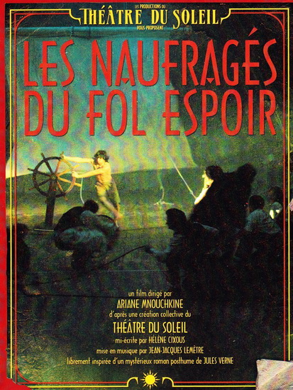 Castaways Of Fol Espoir - MNOUCHKINE ARIANE