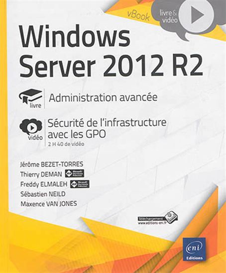 Windows Server 2012 R2 : administration avancée + DVD - COLLECTIF
