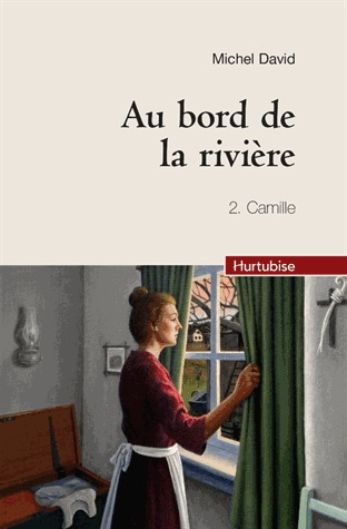 Au bord de la rivière T.02 Camille - MICHEL DAVID