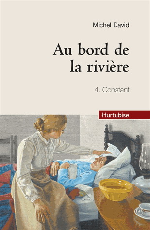 Au bord de la rivière T.04 Constant - MICHEL DAVID