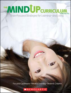 The MindUP curriculum: Grades Pre-K - 2: Brain-focused strategies for learning-and living - COLLECTIF