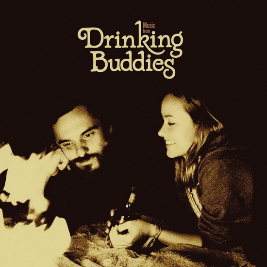 Music From Drinking Buddies, A Film By Joe Swanberg (Vinyl) - BO FILM