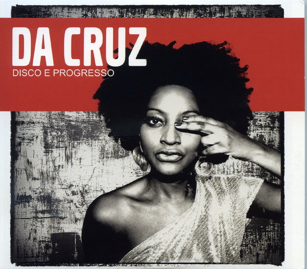 Disco E Progresso - DA CRUZ