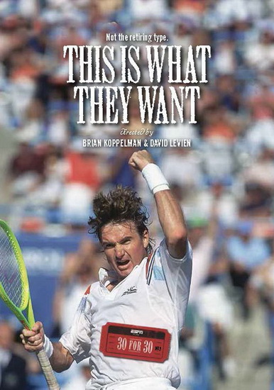 ESPN Films 30 for 30: This Is What They Want - KOPPELMAN BRIAN - LEVIEN DAVID
