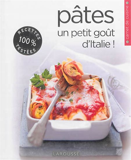 Pâtes : un petit goût d&#39;Italie ! - COLLECTIF