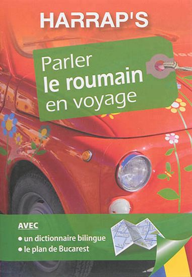 Parler le roumain en voyage N. éd. - JACQUES BOUËT - ILINCA TARANU