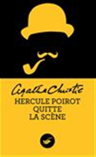 Hercule Poirot quitte la scène N. éd. - AGATHA CHRISTIE
