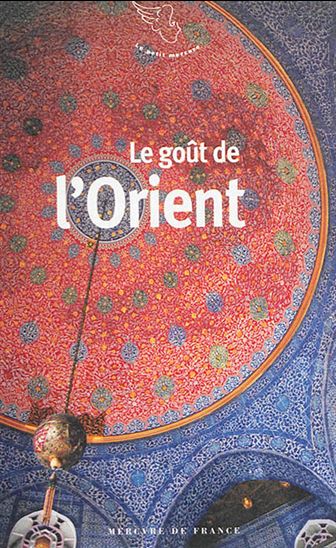 Le Goût de l&#39;Orient - GEORGIA MAKHLOUF & AL