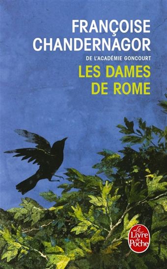 Les Dames de Rome - FRANÇOISE CHANDERNAGOR