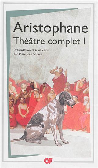 Théâtre complet T.01 Aristophane N. éd. - ARISTOPHANE