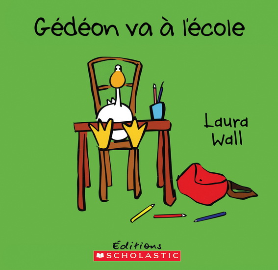 Gédéon va à l'école - LAURA WALL