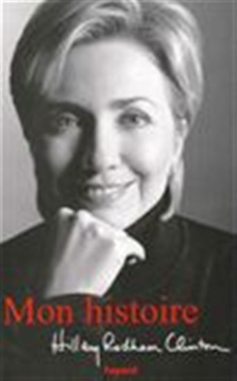 Mon histoire - HILLARY CLINTON
