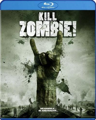 Kill Zombie! - SMITS MARTIJN - VAN DEN ESHOF ERWIN