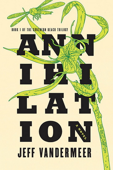 Annihilation #01 - JEFF VANDERMEER