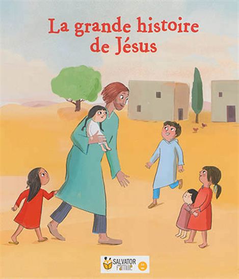 La Grande histoire de Jésus - MARIE AUBINAIS - ANNE-SOPHIE LANGUETIN