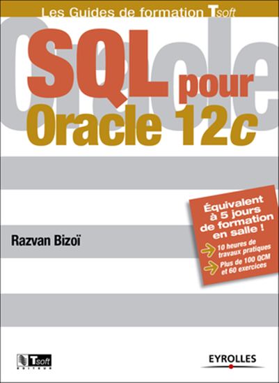 SQL pour Oracle 12c - RAZVAN BIZOÏ
