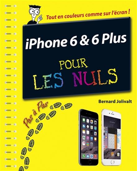 iPhone 6 & 6 Plus pour les nuls - BERNARD JOLIVALT
