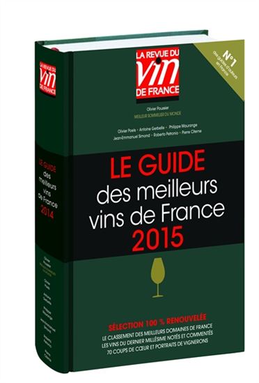 Le Guide des meilleurs vins de France 2015 - OLIVIER POUSSIER & AL