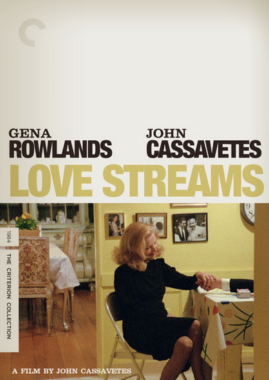 Love Streams - CASSAVETES JOHN