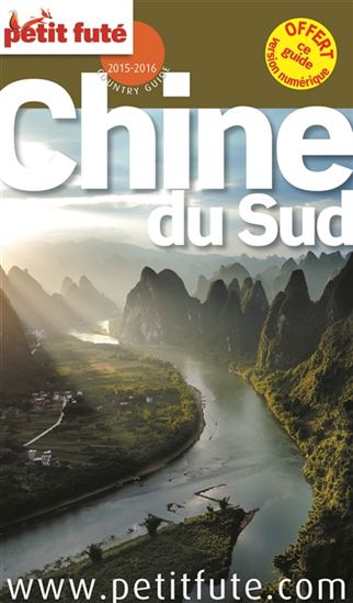 Chine du Sud 2014 - DOMINIQUE AUZIAS - JEAN-PAUL LABOURDETTE