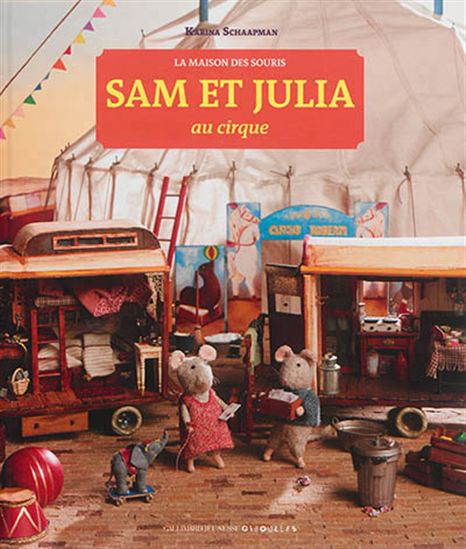 Sam et Julia au cirque - KARINA SCHAAPMAN