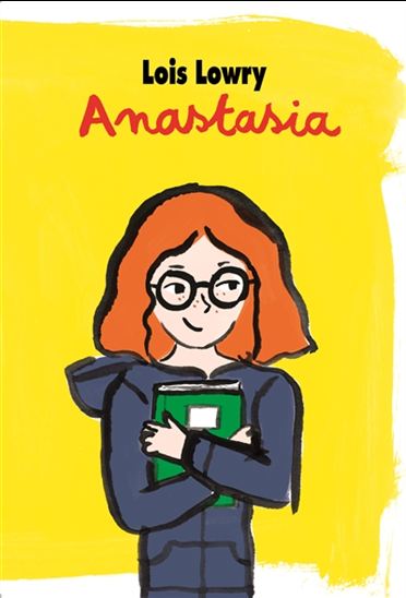 Anastasia Intégrale - LOIS LOWRY - IRIS DE MOÜY