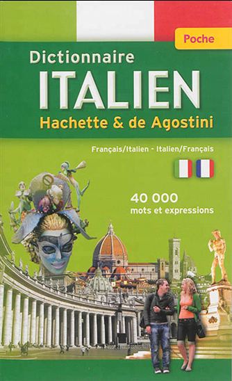 Dictionnaire italien de poche Hachette & De Agostini : français-italien, italien-français N. éd. - ENEA BALMAS