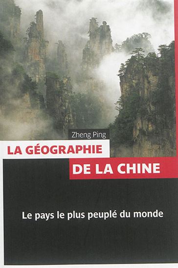 La Géographie de la Chine - ZHENG PING