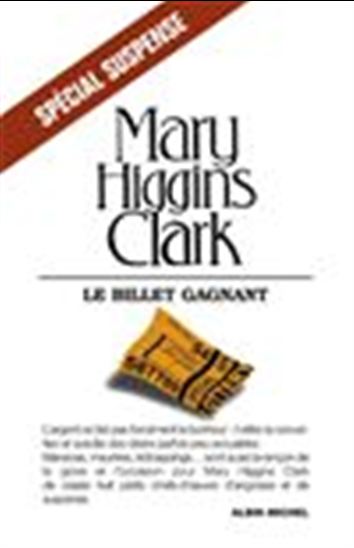 Le Billet gagnant - MARY HIGGINS CLARK
