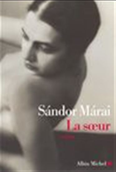 La Soeur - SANDOR MARAI
