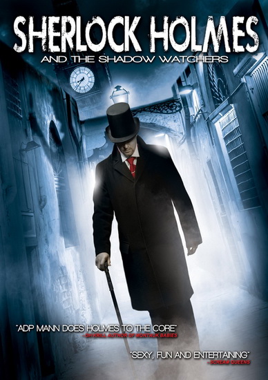 Sherlock Holmes and the Shadowwatchers